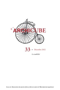 L'Archicube N° 33 - Décembre 2022 - La mobilité
