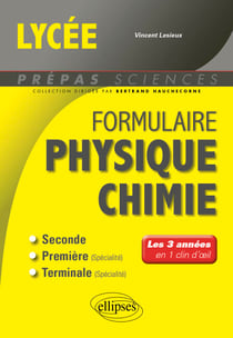 Formulaire Lycée - Physique-chimie - Les 3 années en 1 clin d'oeil - Les 3 années en 1 clin d'oeil