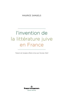 L'invention de la littérature juive en France