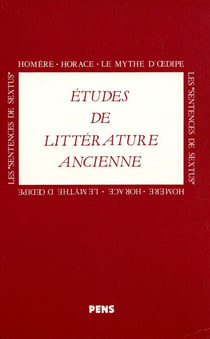 Homère, Horace, le mythe d'Œdipe, les Sentences de Sextus