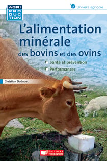L'alimentation minérale des bovins et des ovins - Vignes, vignobles et vins de France