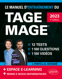 Le Manuel d’Entraînement du TAGE MAGE – 12 tests blancs + 1100 questions + 1100 vidéos – édition 2023