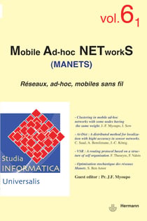 Studia Informatica Universalis n°6-1 - Mobile Ad-hoc, NETworkS - Réseaux, ad-hoc, mobiles sans fil