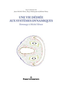 Une vie dédiée aux systèmes dynamiques - Hommage à Michel Hénon