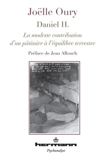 Daniel H. - La modeste contribution d'un pâtissier à l'équilibre terrestre