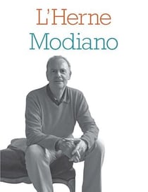 Cahier de L'Herne N° 98 : Patrick Modiano