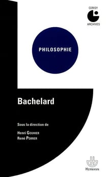 Bachelard - Colloque de Cerisy (1970)