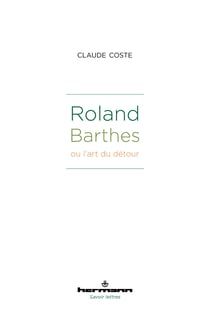 Roland Barthes ou l'art du détour