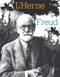Cahier de L'Herne N°110 : Freud