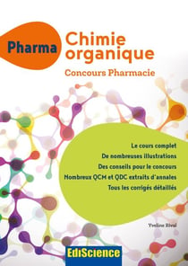 PACES Chimie organique - Concours Pharmacie - Cours + QCM et QCD corrigés