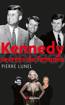 Kennedy - Secrets de femmes