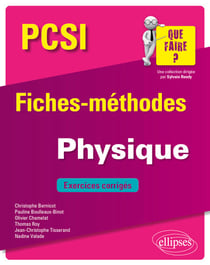 Physique PCSI - Fiches-méthodes et exercices corrigés