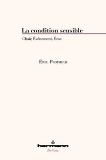 La condition sensible - Chair, Événement, Éros