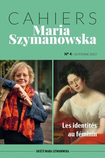 Cahiers Maria Szymanowska N°4. Les identités au féminin