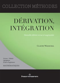 Dérivation, intégration - Licence-master, Agrégation, Écoles d'ingénieurs