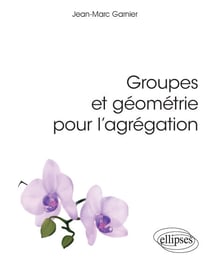 Groupes et géométrie pour l'agrégation