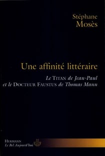 Une affinité littéraire - Le Titan de Jean-Paul et le Docteur Faustus de Thomas Mann