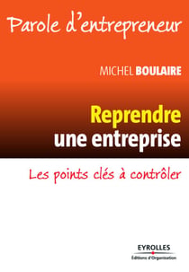 Reprendre une entreprise - Les points clés à contrôler