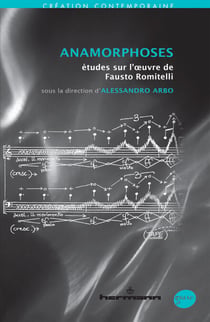 Anamorphoses - études sur l'œuvre de Fausto Romitelli