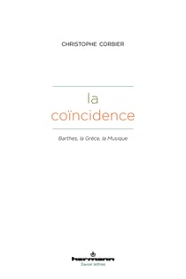 La coïncidence - Barthes, la Grèce, la Musique