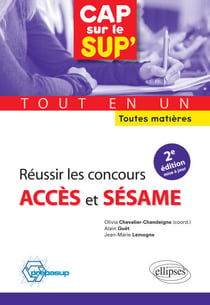 Réussir les concours Accès et Sésame•tout en un •toutes matières - 2e édition mise à jour