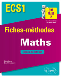 Mathématiques ECS1 - Fiches-méthodes et exercices corrigés