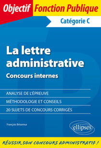 La lettre administrative - Concours internes - Catégorie C