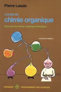 Cours de chimie organique, vol. 4 - Éléments de chimie organique biologique