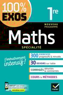 Maths 1re générale (spécialité) - exercices résolus - Nouveau programme de Première