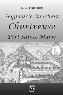 Seigneurie Boucheix - Chartreuse -Port-Sainte-Marie