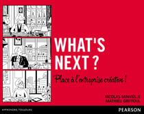 What's next ? - Place à l'entreprise créative !