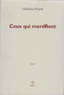 Ceux qui merdRent