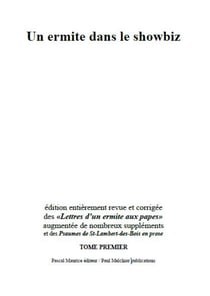 Un ermite dans le showbiz - tome I