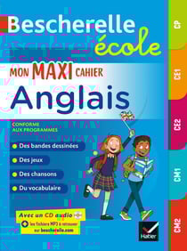 Bescherelle école - Mon maxi cahier d'anglais (CP, CE1, CE2, CM1, CM2)