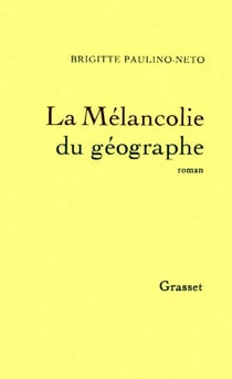 La mélancolie du géographe