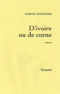 D'ivoire ou de corne - Les portes du rêve