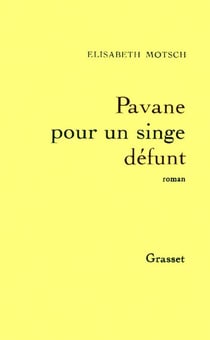 Pavane pour un singe défunt