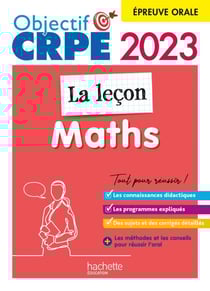 Objectif CRPE 2023 - Maths - La leçon - épreuve orale d'admission (Ebook PDF) - (Ebook PDF)