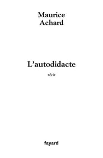 L'autodidacte - récit