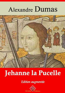 Jehanne la Pucelle – suivi d'annexes - Nouvelle édition 2019