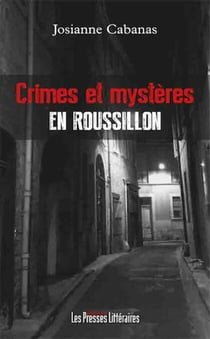 Crimes et mystères en Roussillon