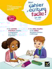 Mon cahier d'écriture facile ! adapté aux enfants DYS ou en difficulté d'apprentissage CP-CE1 - 6 - 8 ans