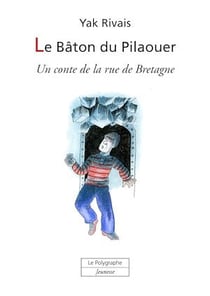 Le bâton du pilaouer