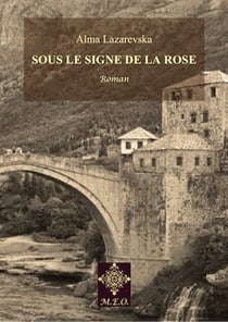 Sous le Signe de la Rose