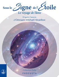 Sous le Signe de l’Étoile - Le voyage de l’âme