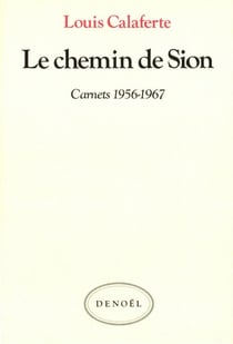 Le Chemin de Sion - (1956-1967)