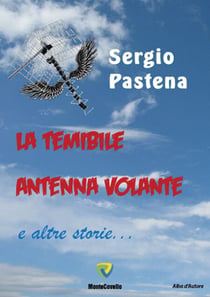 LA TEMIBILE ANTENNA VOLANTE