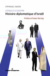 L'étoile et le sceptre - Histoire diplomatique d'Israël