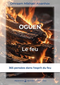 Oguèn, le feu - Une pensée pour chaque jour
