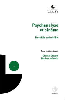 Psychanalyse et cinéma - Du visible et du dicible